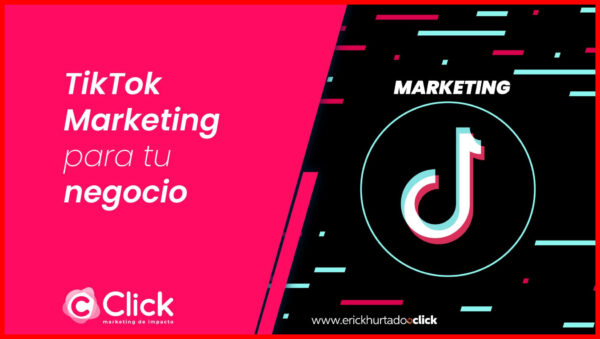 Marketing con TikTok para negocios locales ecuatorianos - Marketing con TikTok